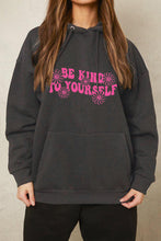 Load image into Gallery viewer, Simply Love Full Size BE KIND TO YOURSELF Graphic Hoodie
